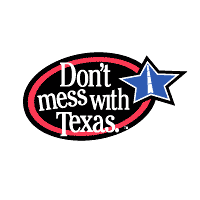 Don t Mess with Texas