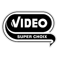 Video Super Choix